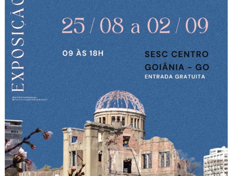 Exposição “80 Anos de Hiroshima e Nagasaki” segue para Goiânia